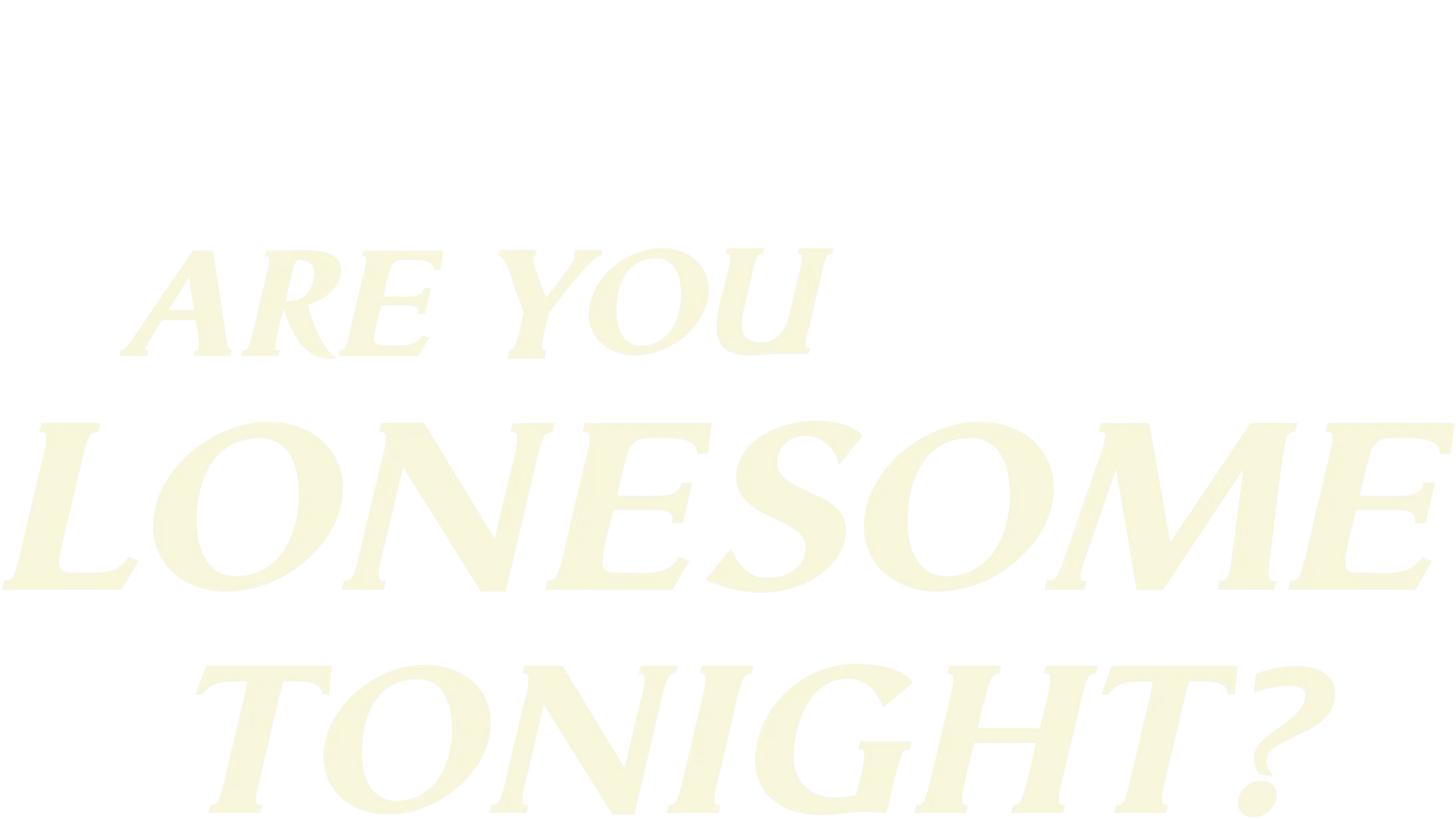Are You Lonesome Tonight?