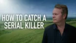 thumbnail - How To Catch A Serial Killer