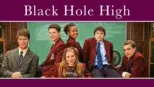 thumbnail - Black Hole High