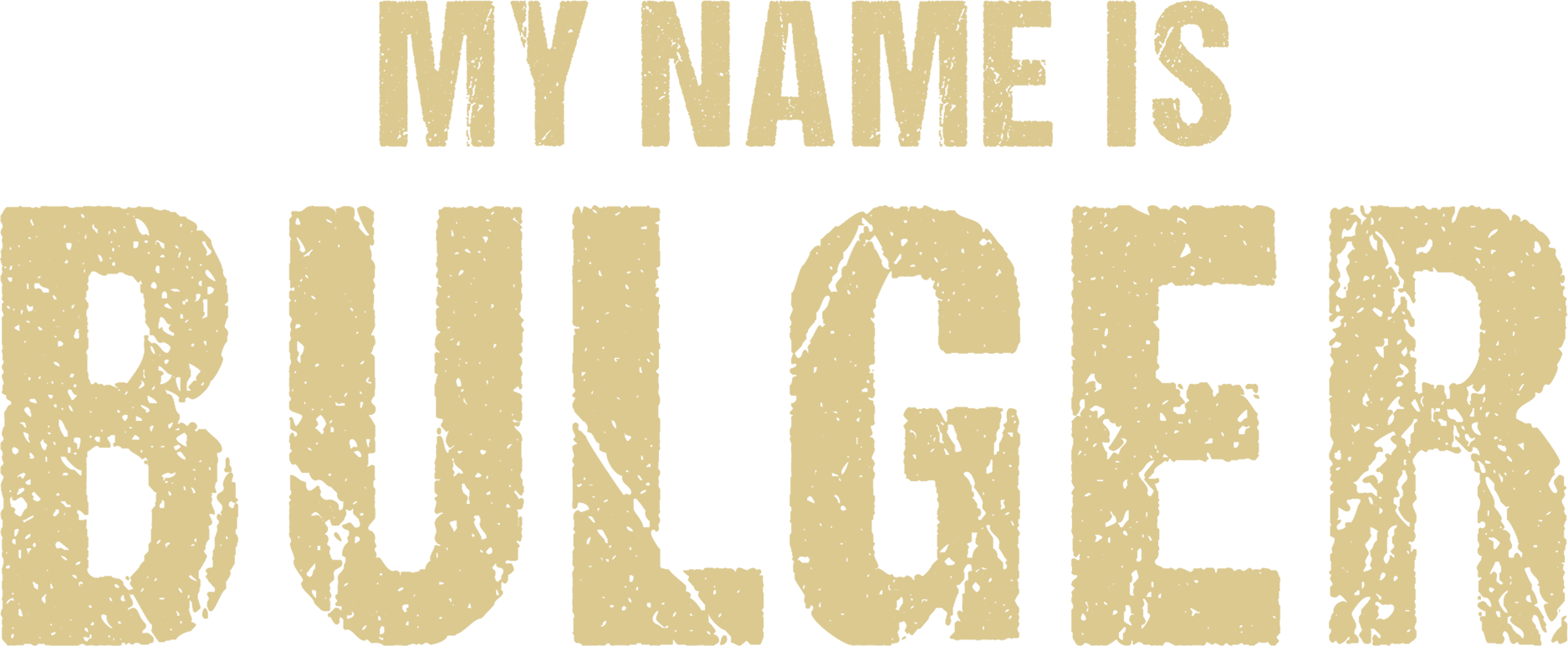 My Name is Bulger