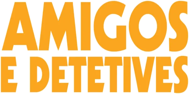 Amigos e Detetives