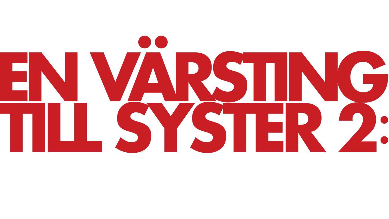 En värsting till syster 2: Redo att synda igen