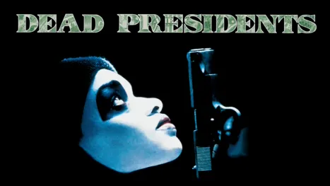 thumbnail - Dead Presidents