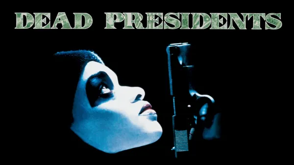 thumbnail - Dead Presidents