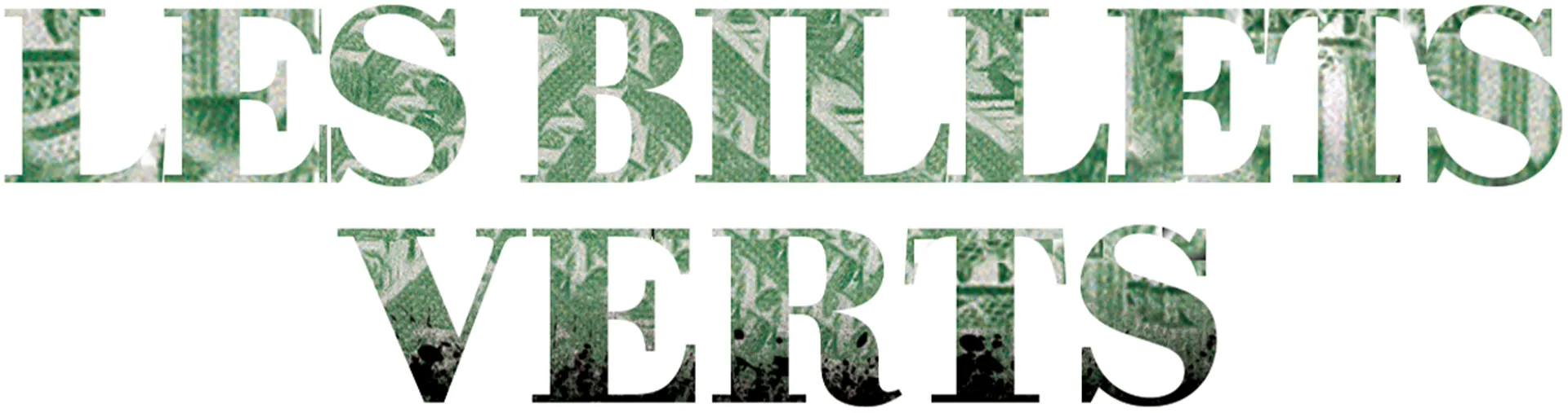 Les Billets Verts