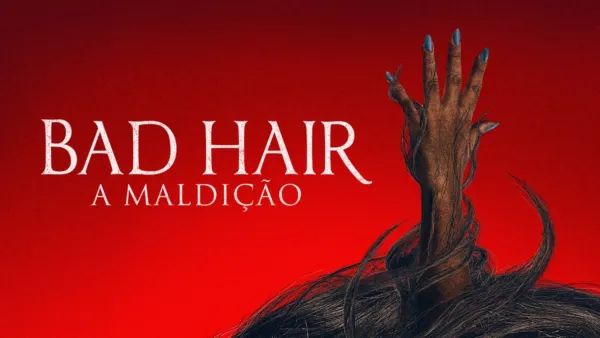 thumbnail - Bad Hair: A Maldição