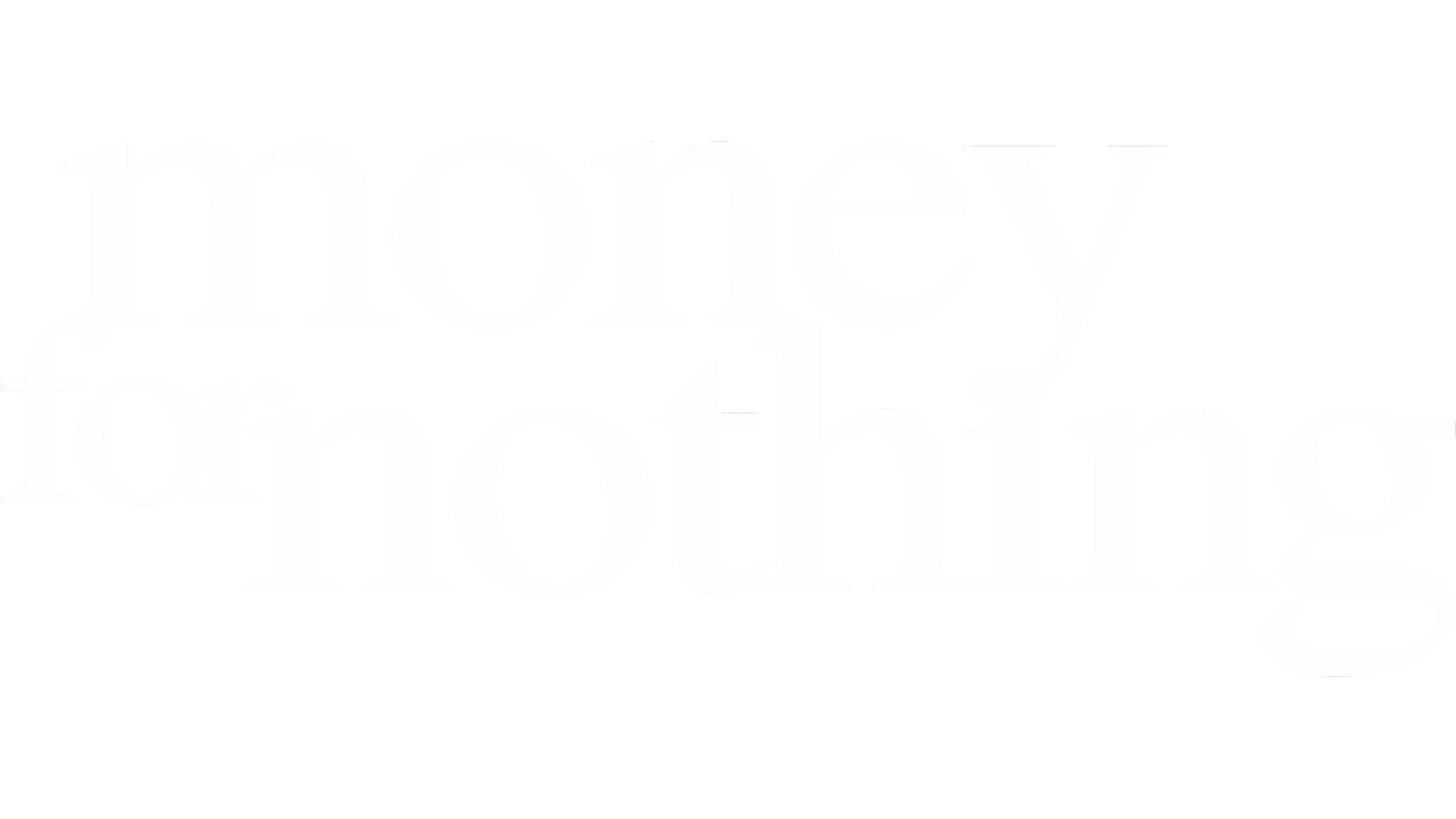 Money for Nothing