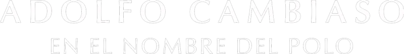 Adolfo Cambiaso: En el nombre del polo