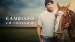 thumbnail - Cambiaso: The Polo Legend