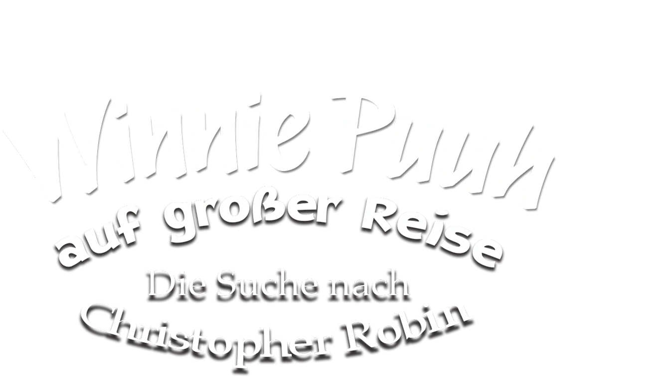 Winnie Puuh auf großer Reise − Die Suche nach Christopher Robin