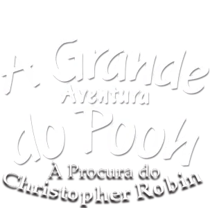 A Grande Aventura do Pooh: À Procura do Christopher Robin