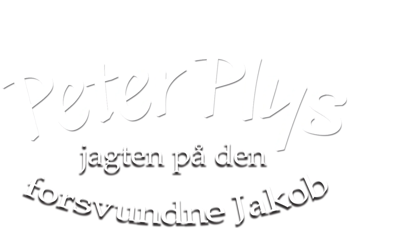 Peter Plys jagten på den forsvundne Jakob
