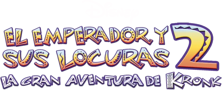 El Emperador Y Sus Locuras 2: La Gran Aventura De Kronk