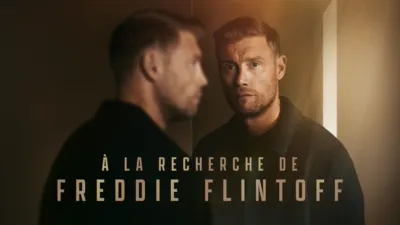 À la recherche de Freddie Flintoff