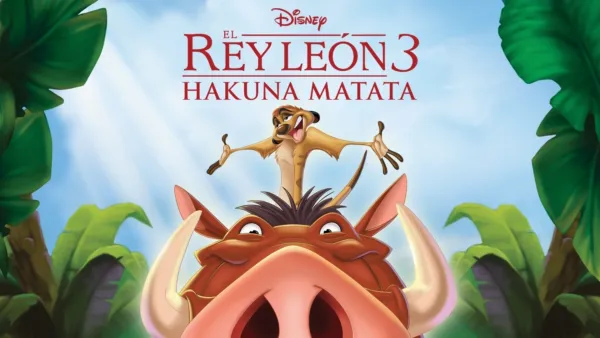thumbnail - El Rey León 3: Hakuna Matata