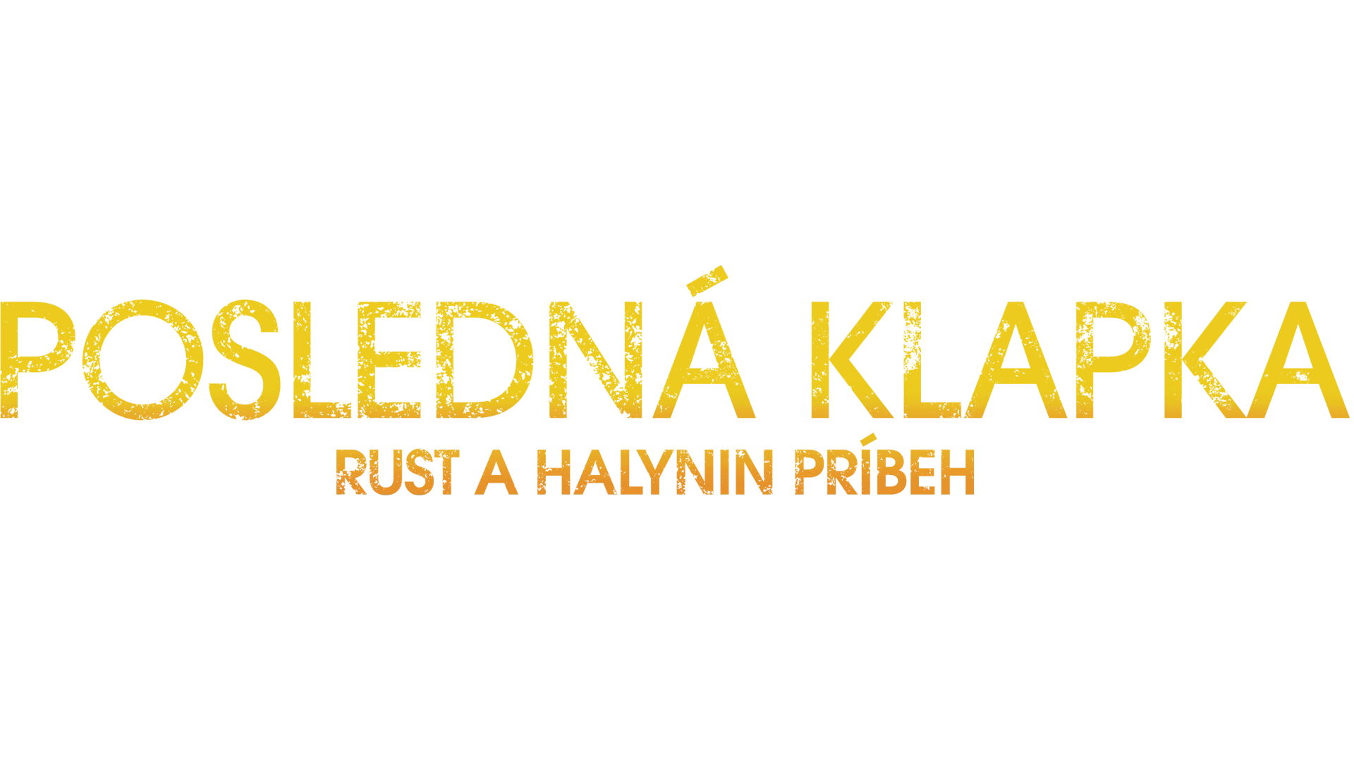 Posledná klapka: Rust a Halynin príbeh