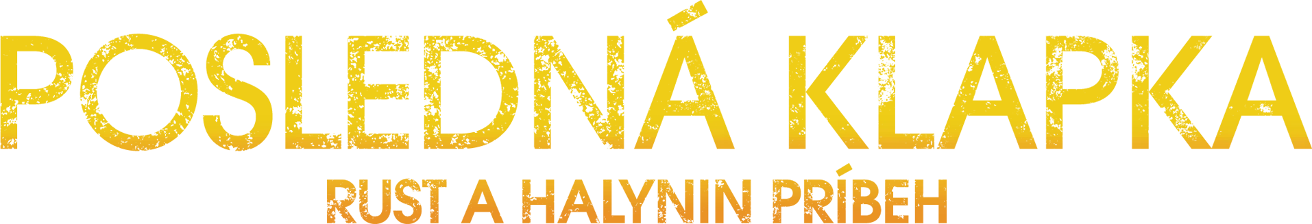 Posledná klapka: Rust a Halynin príbeh