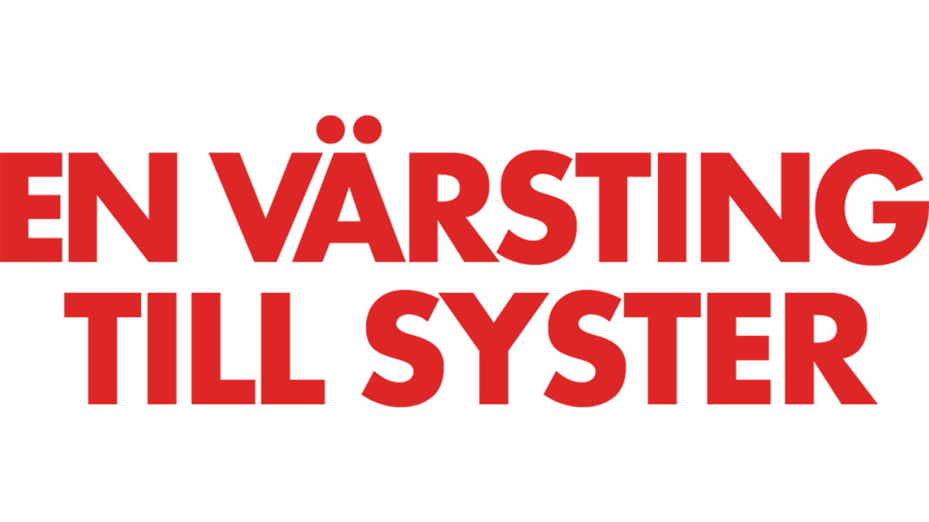 En värsting till syster