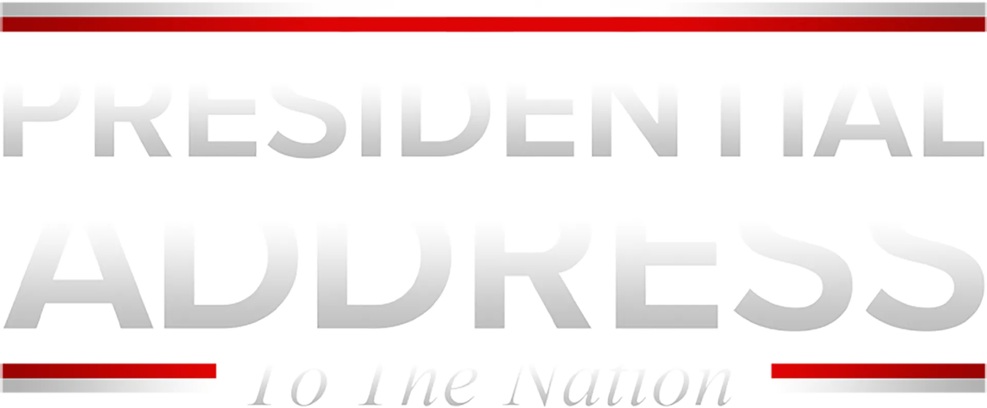 Presidential Address to the Nation