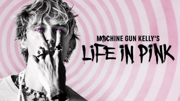 thumbnail - Machine Gun Kelly’s Life in Pink