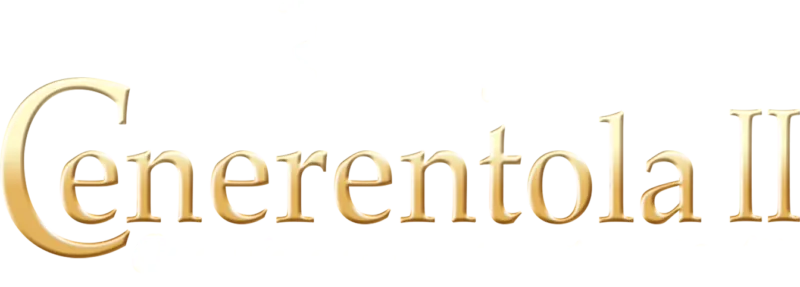 Cenerentola II: Quando i sogni diventano realtà