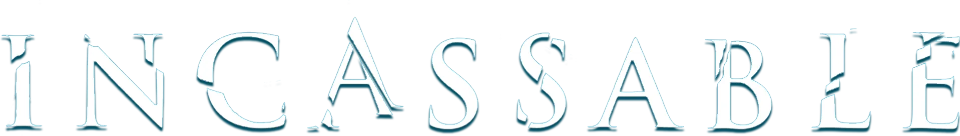 Incassable