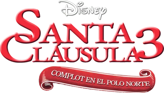 Santa Cláusula 3: Complot en el Polo Norte