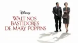 thumbnail - Walt nos Bastidores de Mary Poppins