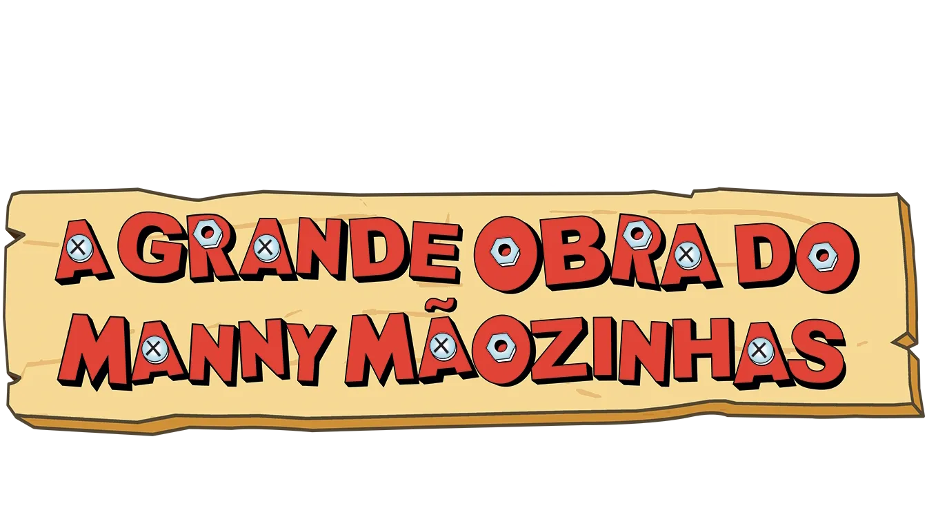 A Grande Obra do Manny Mãozinhas