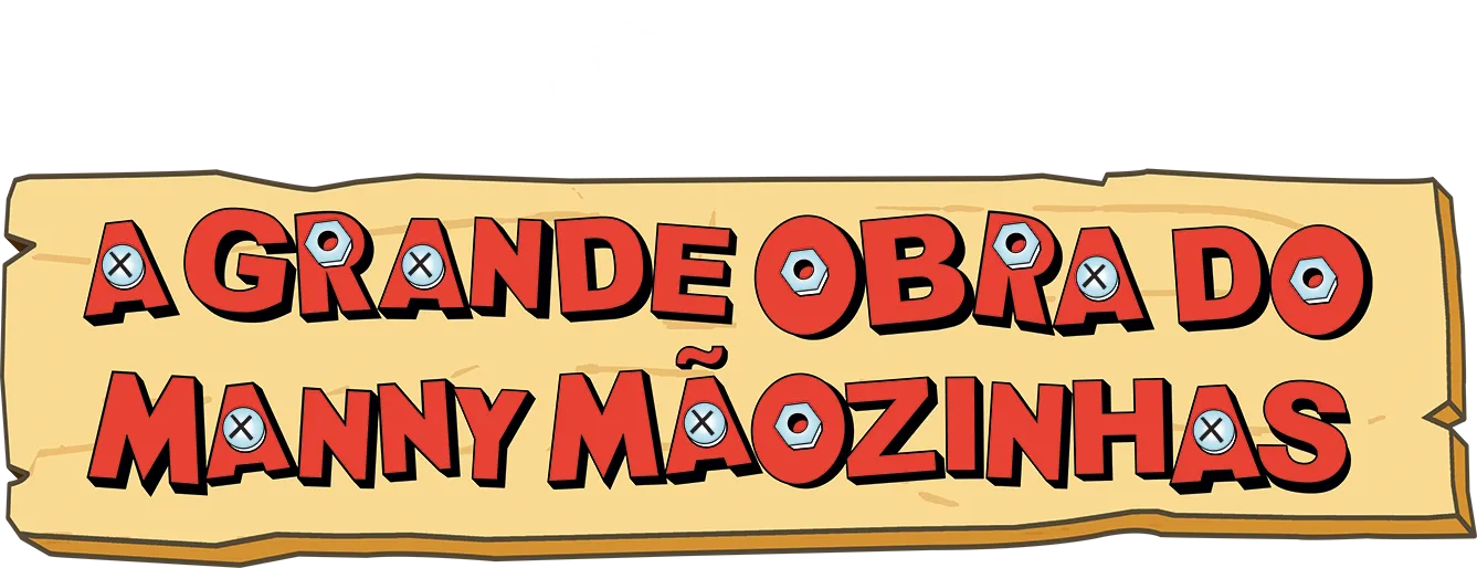 A Grande Obra do Manny Mãozinhas