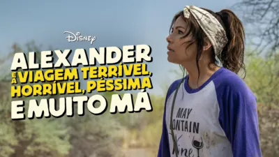 thumbnail - Alexander e a Viagem Terrível, Horrível, Péssima e Muito Má