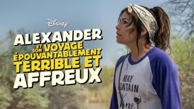 Alexander et son voyage épouvantablement terrible et affreux