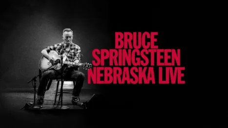 thumbnail - Bruce Springsteen: Nebraska Live 2025