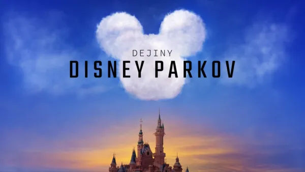 thumbnail - Dejiny Disney parkov