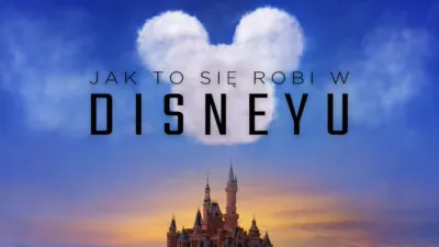 thumbnail - Jak to się robi w Disneyu