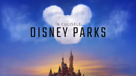 thumbnail - În culisele Disney Parks