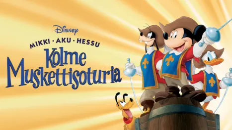 thumbnail - Mikki, Aku, Hessu – kolme muskettisoturia