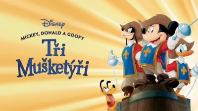 Tři mušketýři: Mickey, Donald a Goofy