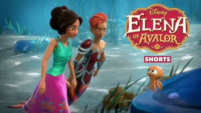 Elena of Avalor (Shorts)