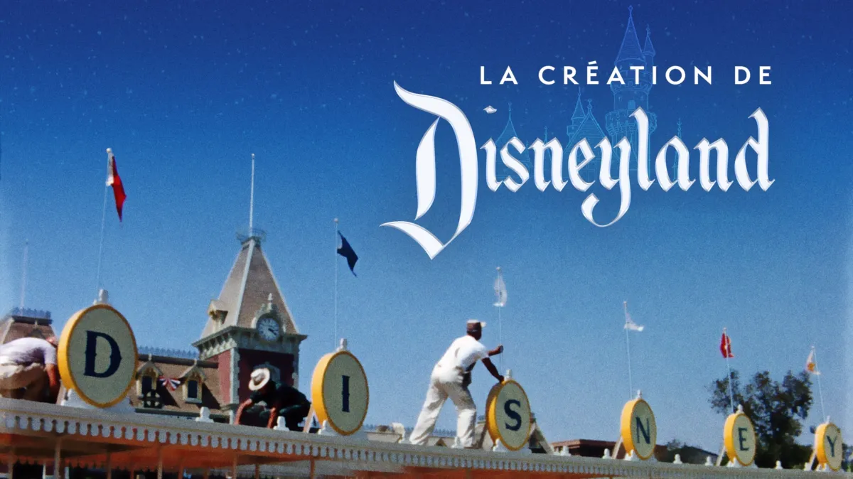 Regarder La création de Disneyland | Disney+