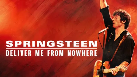 thumbnail - Springsteen: Deliver Me From Nowhere