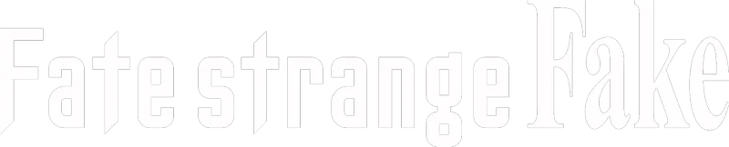 TVアニメ『Fate/strange Fake』