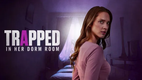 thumbnail - Trapped in Her Dorm Room