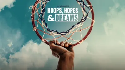 Hoops, Hopes & Dreams