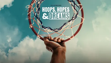 thumbnail - Hoops, Hopes & Dreams