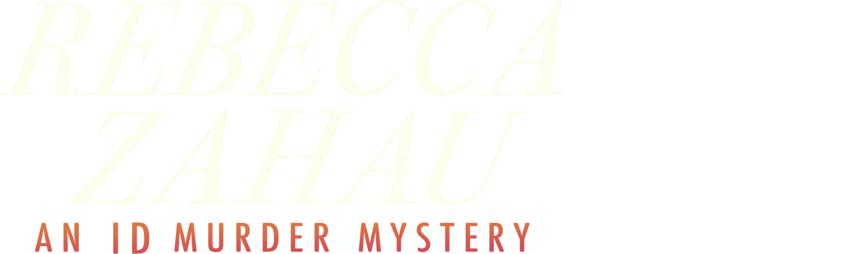Rebecca Zahau: An ID Murder Mystery