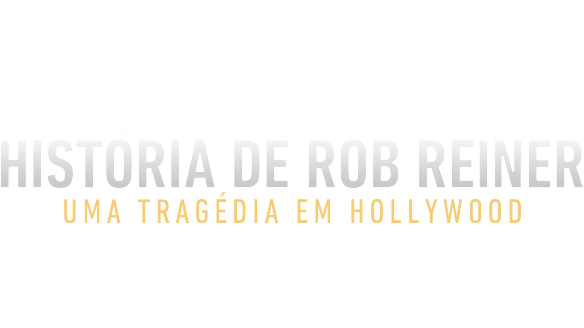 A História de Rob Reiner: Uma Tragédia em Hollywood