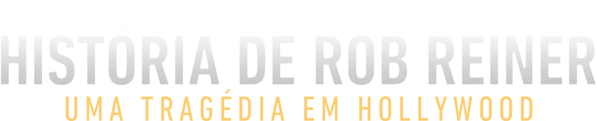 A História de Rob Reiner: Uma Tragédia em Hollywood