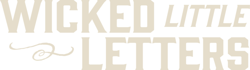 Wicked Little Letters