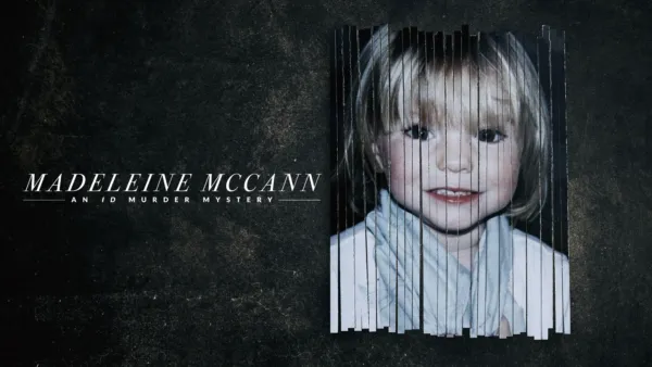 thumbnail - Madeleine McCann: An ID Murder Mystery
